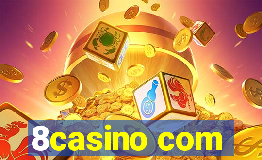 8casino com